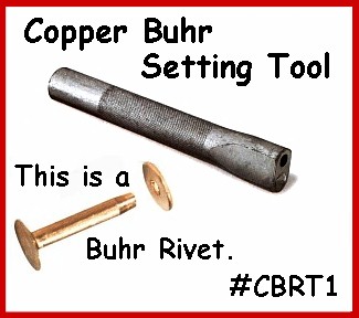 Copper Buhr Tool